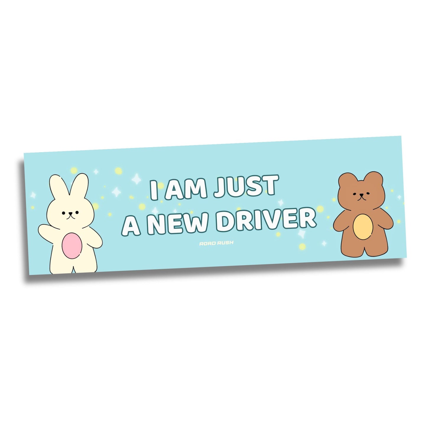 Just A New Driver Teddy - Bumper sticker // Slap sticker