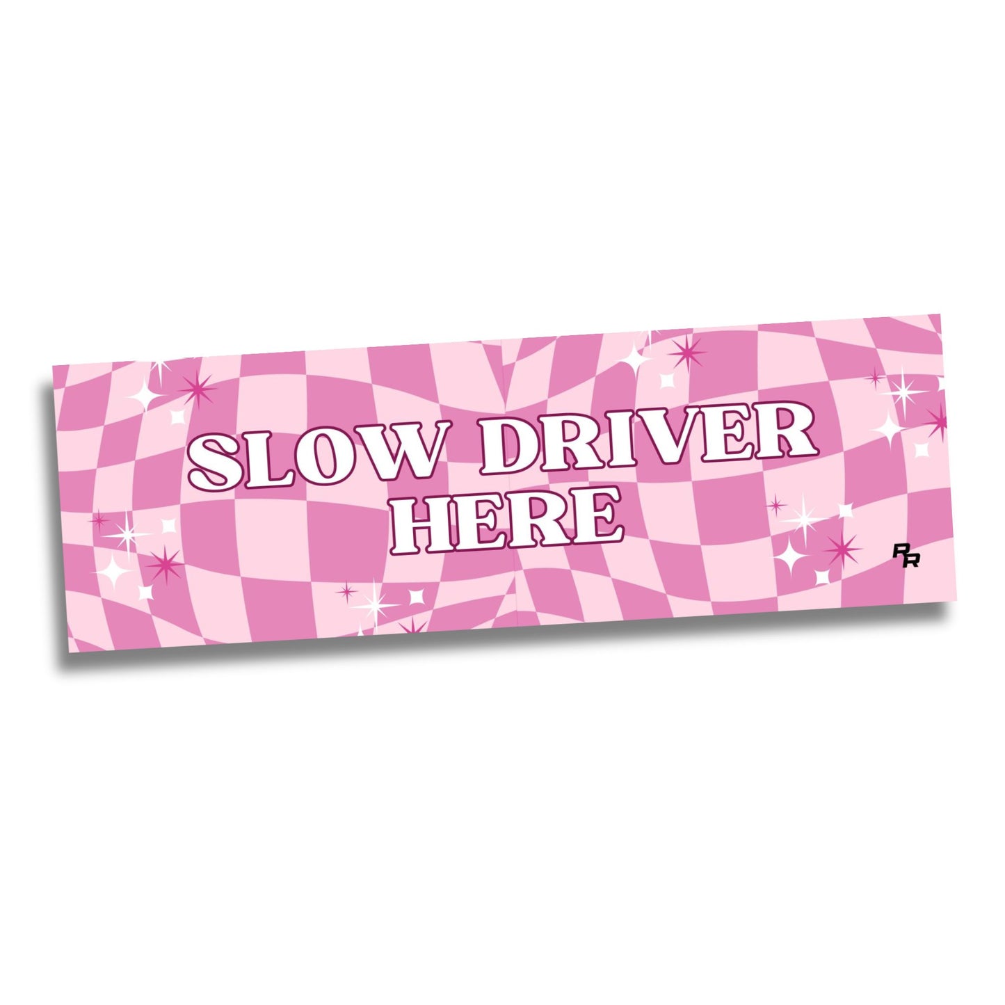 Slow Driver Here - Bumper sticker // Slap sticker